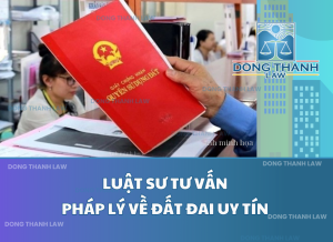 Luật sư tư vấn pháp lý về đất đai uy tín