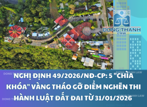 Tháo gỡ điểm nghẽn thi hành Luật Đất đai từ 31-01-2026